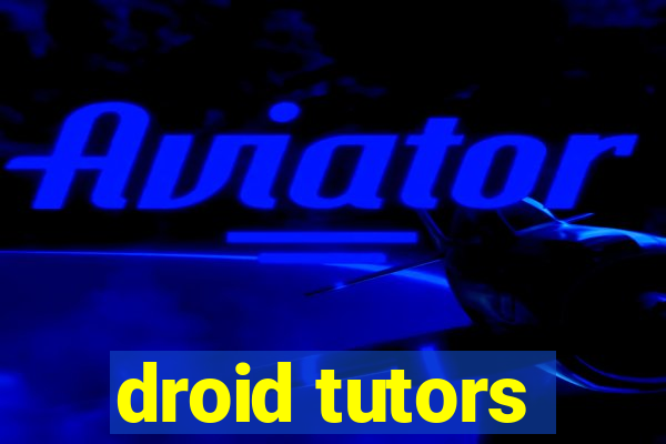 droid tutors